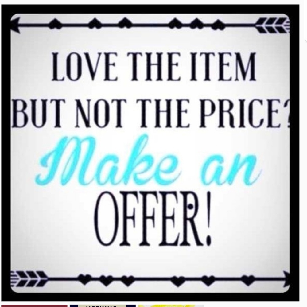 MAKE AN OFFER!!